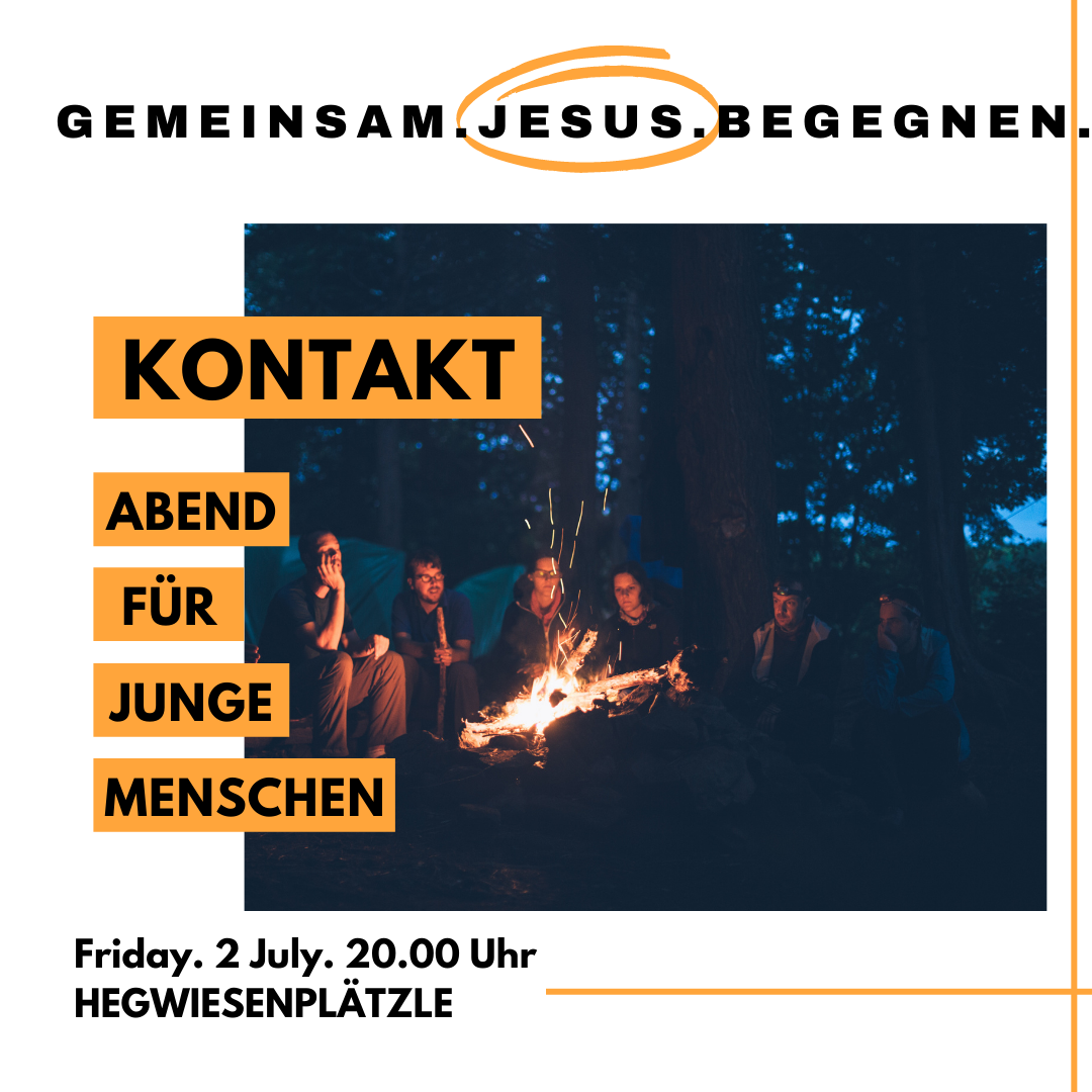 KONTAKT -- Abend für junge Menschen